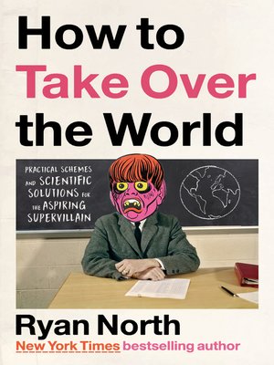cover image of How to Take Over the World